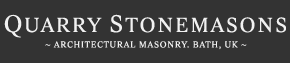 Quarry Stonemasons - Architectural Masonry, Bath, UK